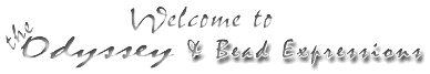 Welcome to The Odyssey & Bead Expressions